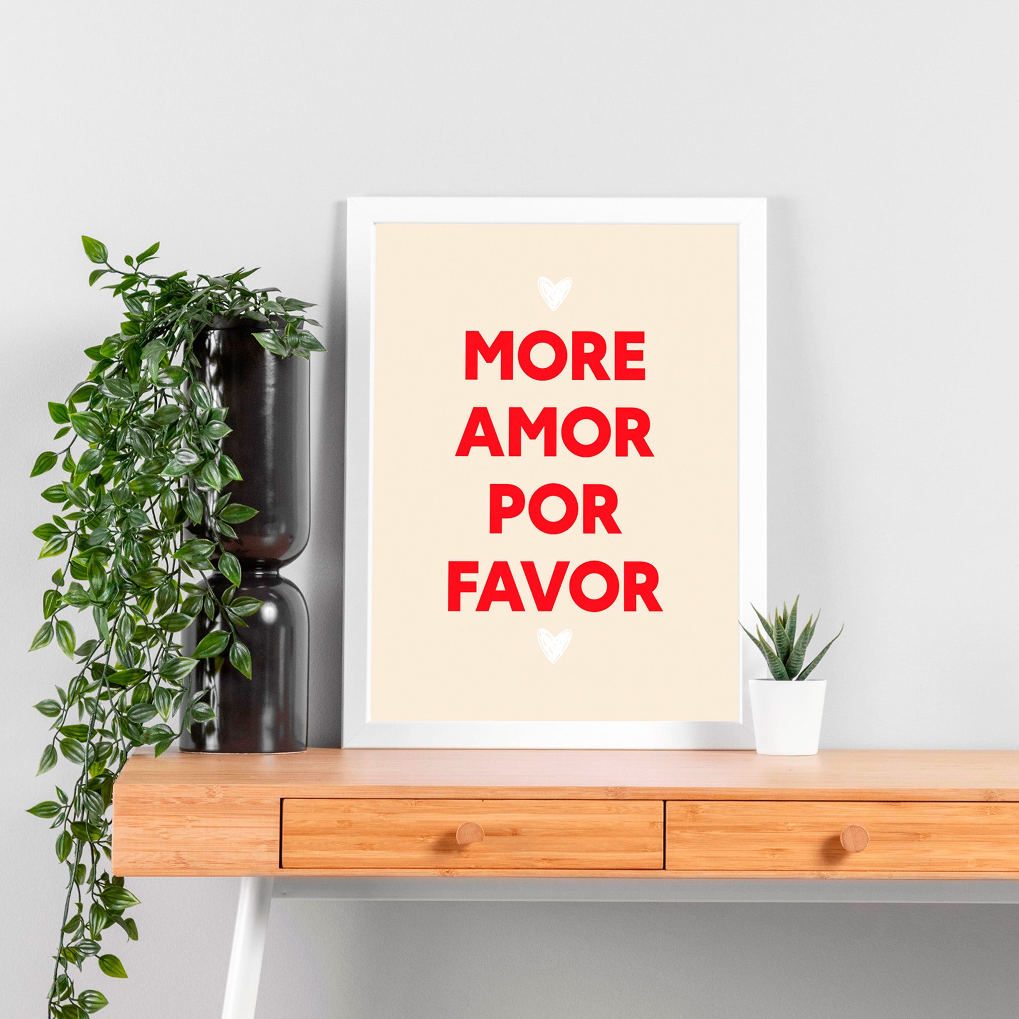 "More amor por favor"- Print