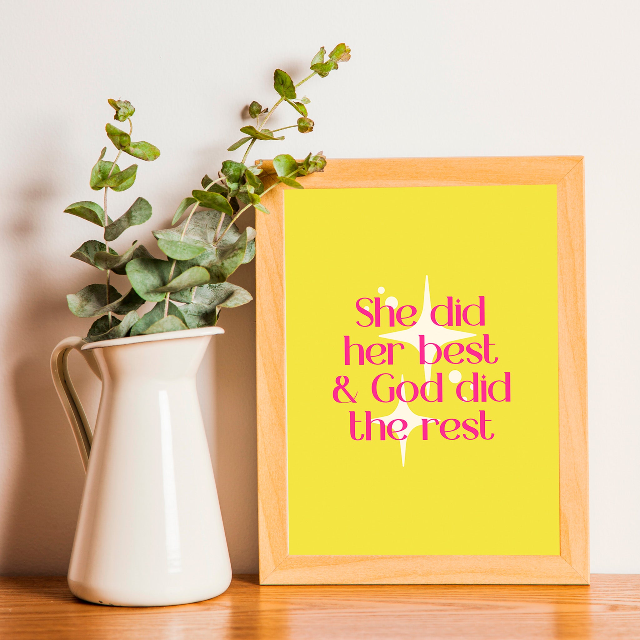 "She did her best & God did the rest"- Print