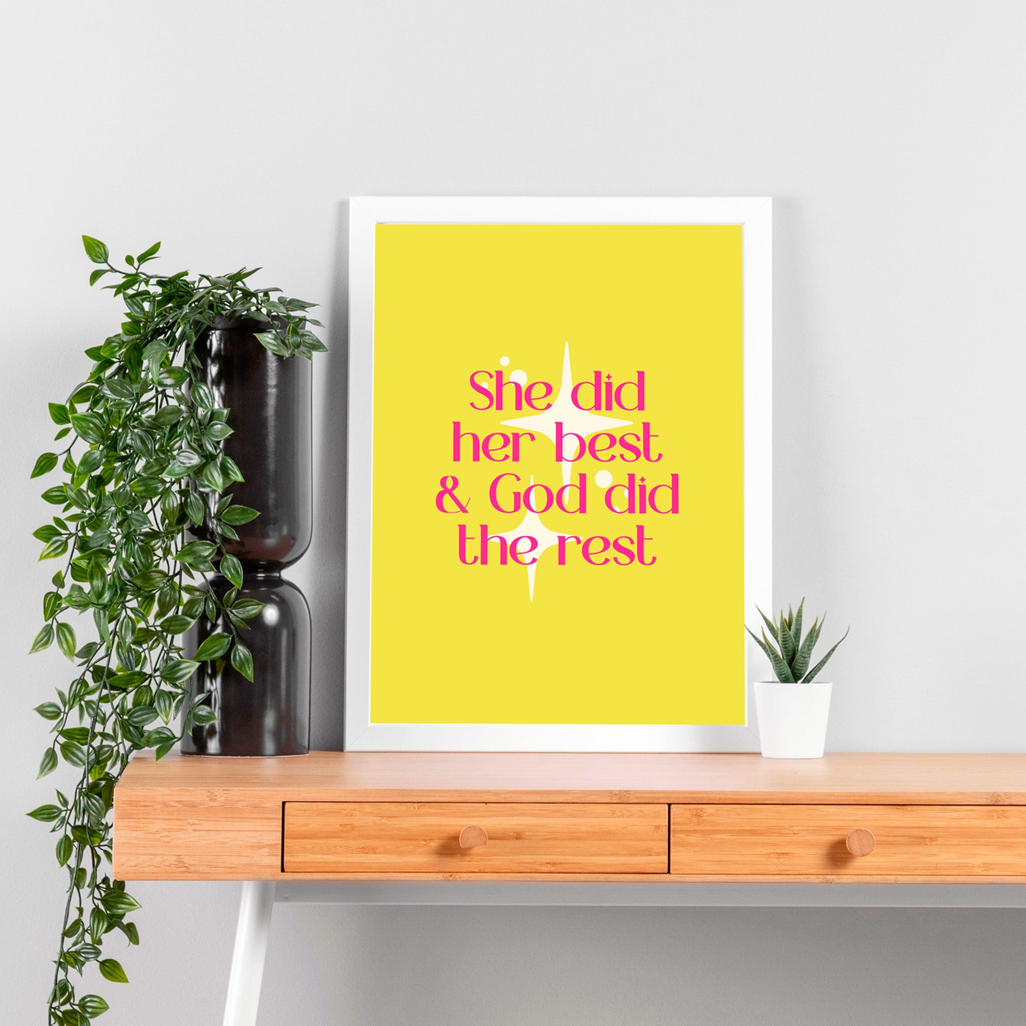 "She did her best & God did the rest"- Print